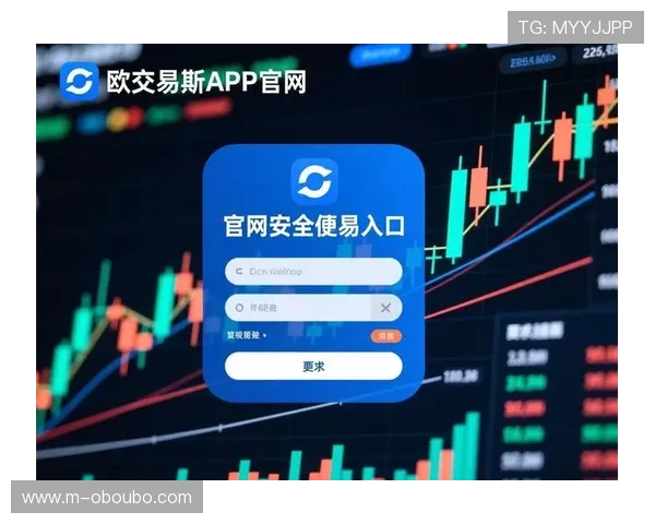 欧博app登录入口最新官方入口,安全稳定方便快捷
